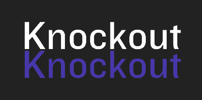 Knockout font in use