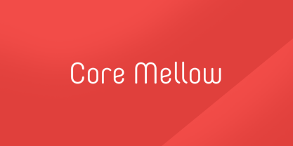 Core Mellow font in use